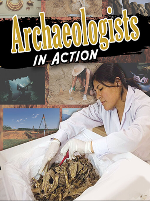 Title details for Archaeologists in Action by Megan Kopp - Wait list